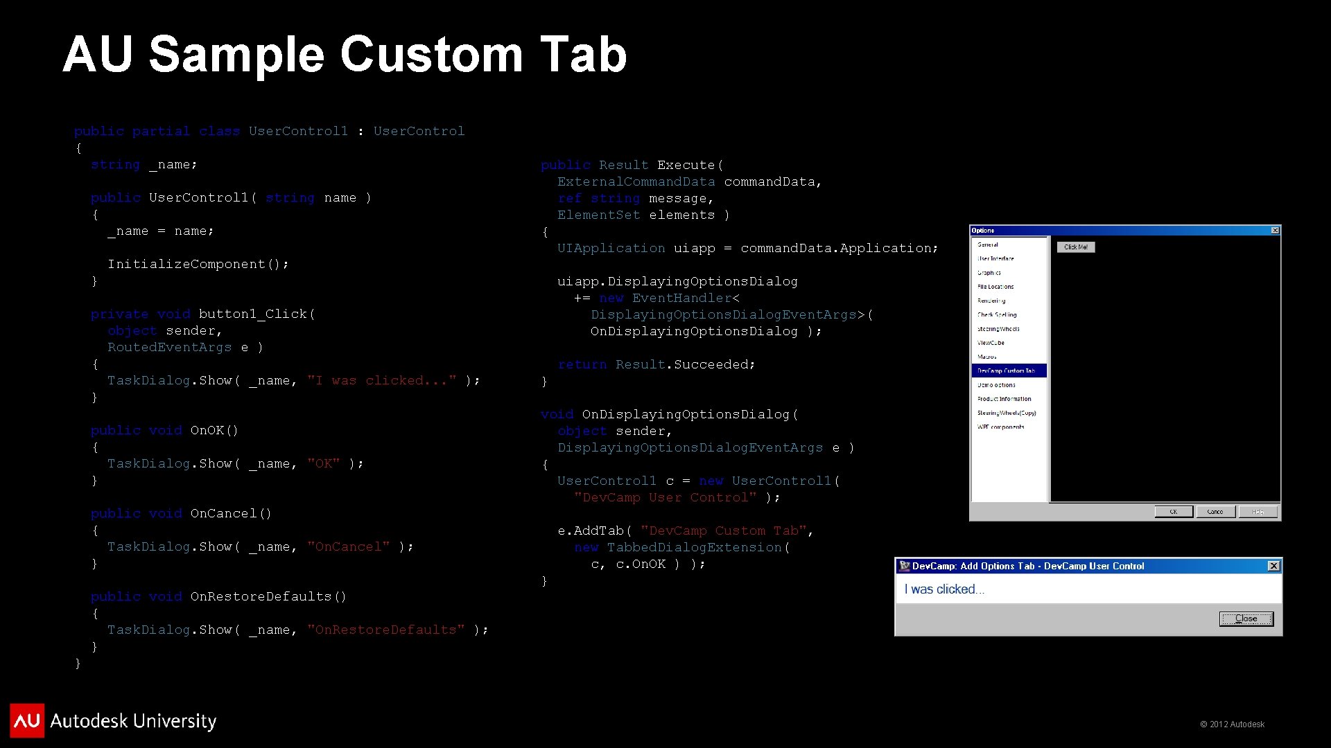 AU Sample Custom Tab public partial class User. Control 1 : User. Control {