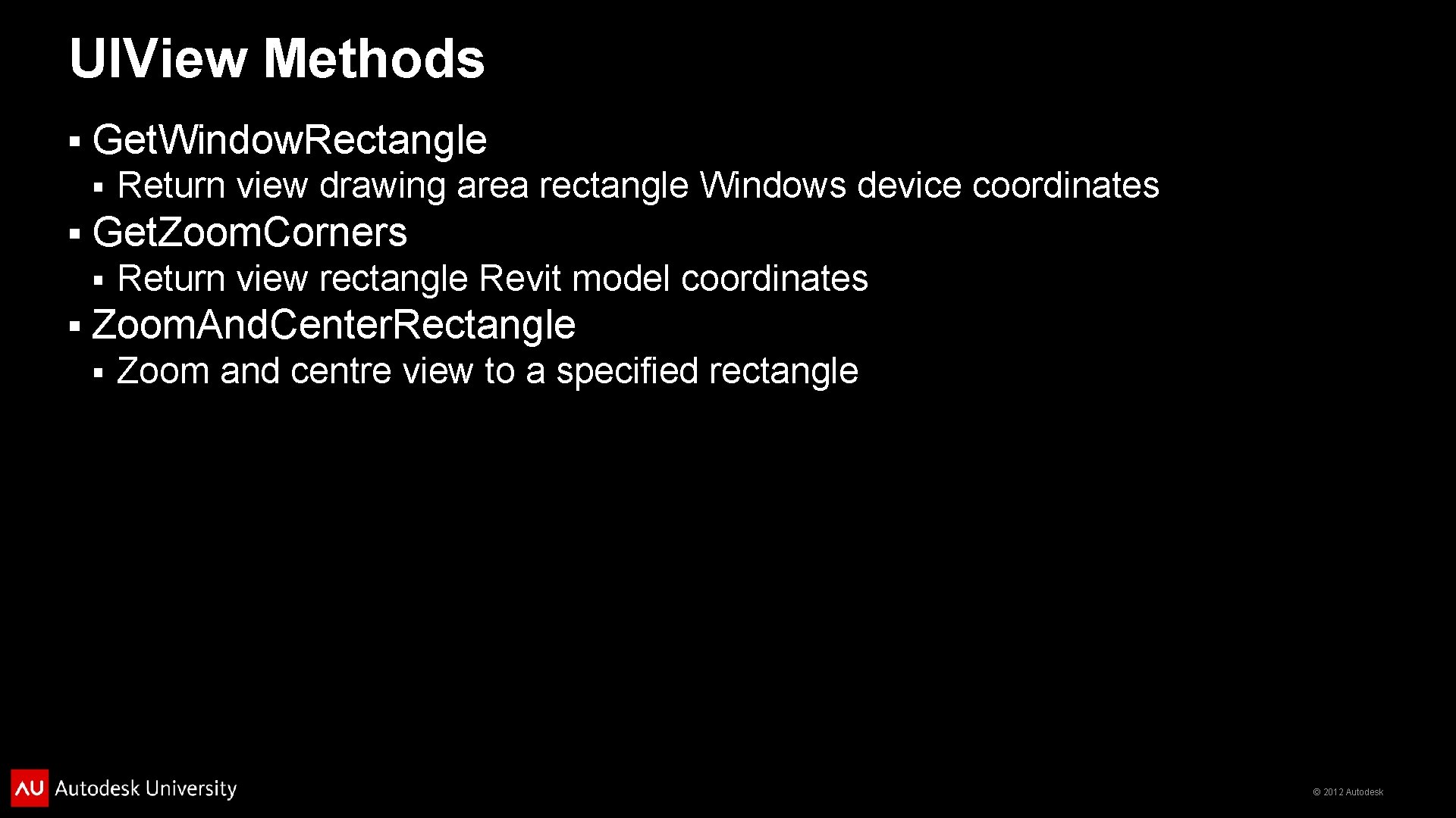 UIView Methods § Get. Window. Rectangle § § Get. Zoom. Corners § § Return