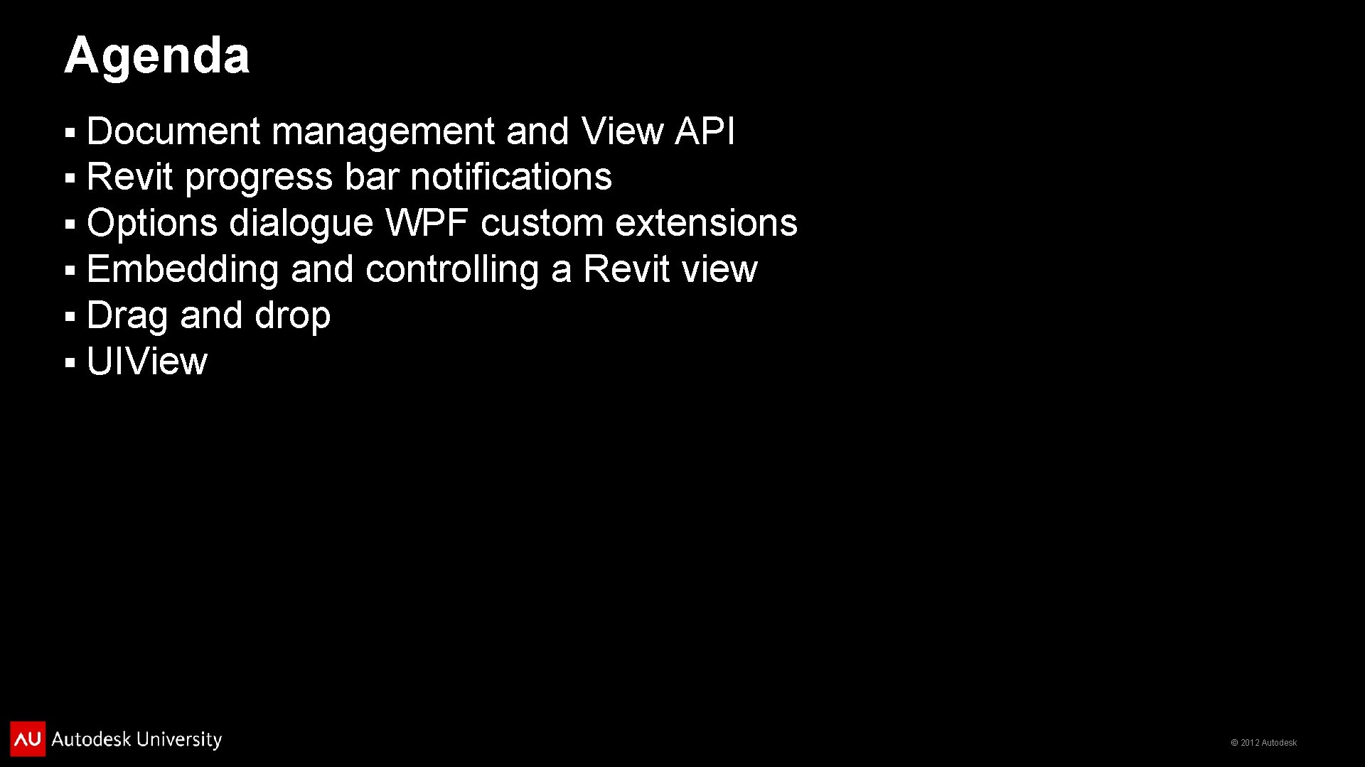 Agenda § § § Document management and View API Revit progress bar notifications Options