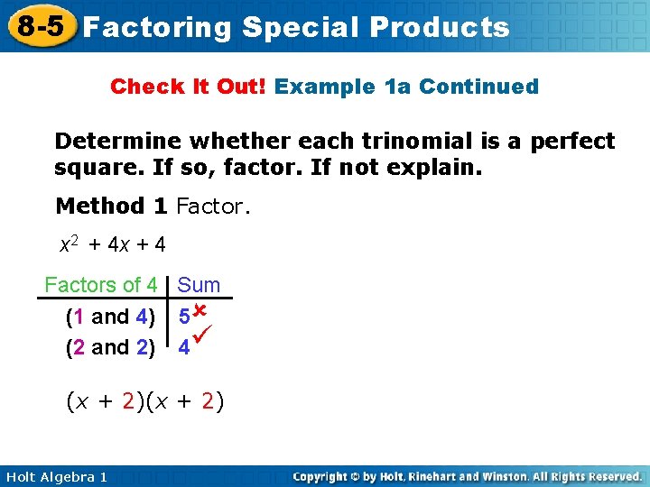8 -5 Factoring Special Products Check It Out! Example 1 a Continued Determine whether