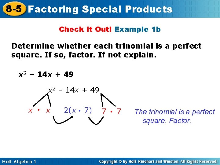 8 -5 Factoring Special Products Check It Out! Example 1 b Determine whether each