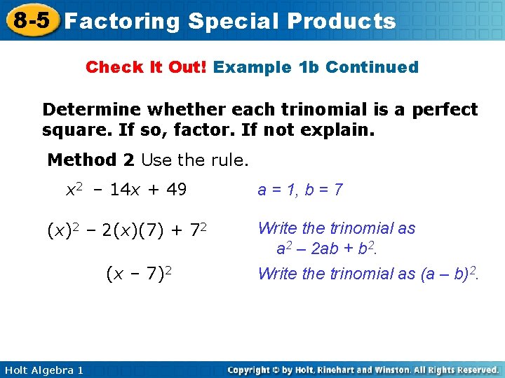 8 -5 Factoring Special Products Check It Out! Example 1 b Continued Determine whether