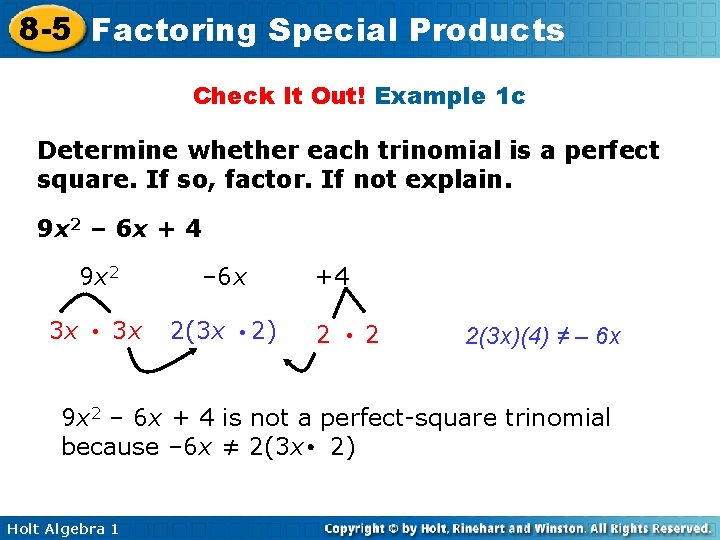 8 -5 Factoring Special Products Check It Out! Example 1 c Determine whether each