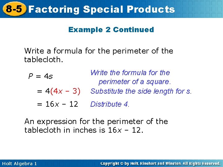 8 -5 Factoring Special Products Example 2 Continued Write a formula for the perimeter
