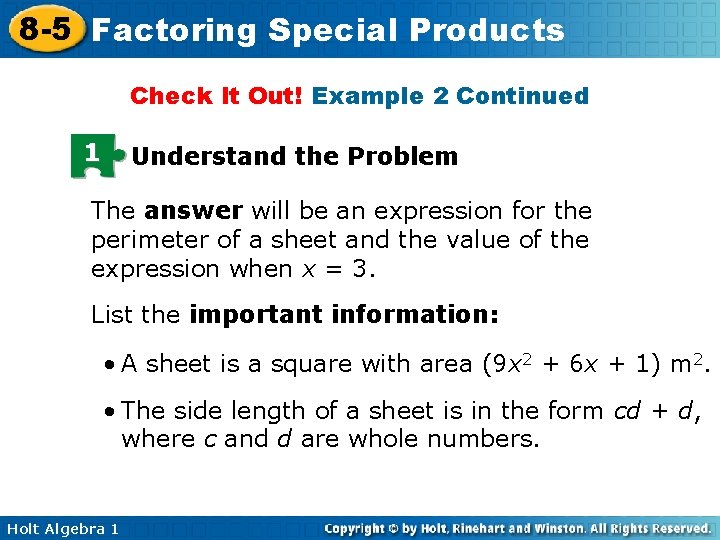 8 -5 Factoring Special Products Check It Out! Example 2 Continued 1 Understand the