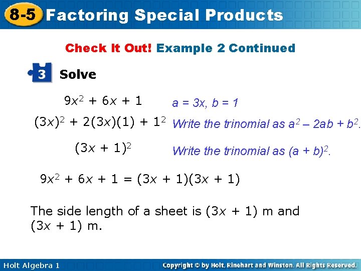 8 -5 Factoring Special Products Check It Out! Example 2 Continued 3 Solve 9