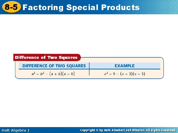 8 -5 Factoring Special Products Holt Algebra 1 