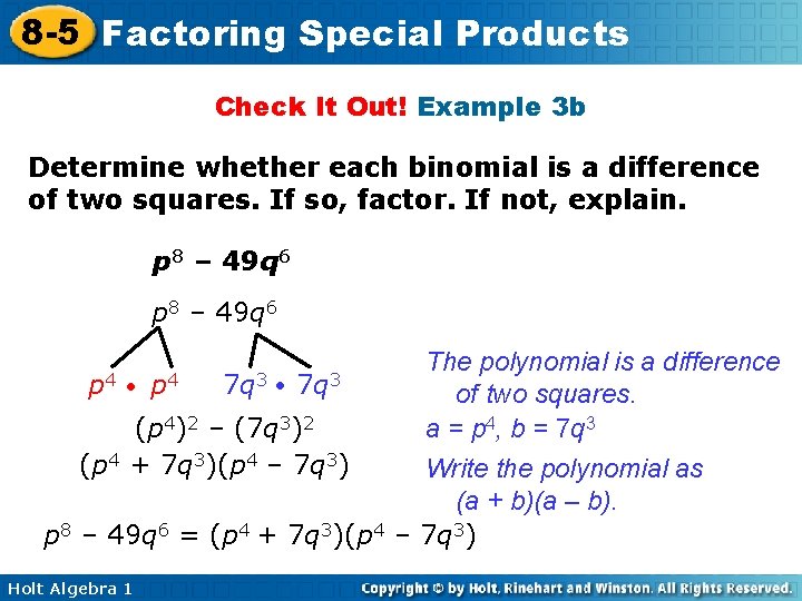 8 -5 Factoring Special Products Check It Out! Example 3 b Determine whether each