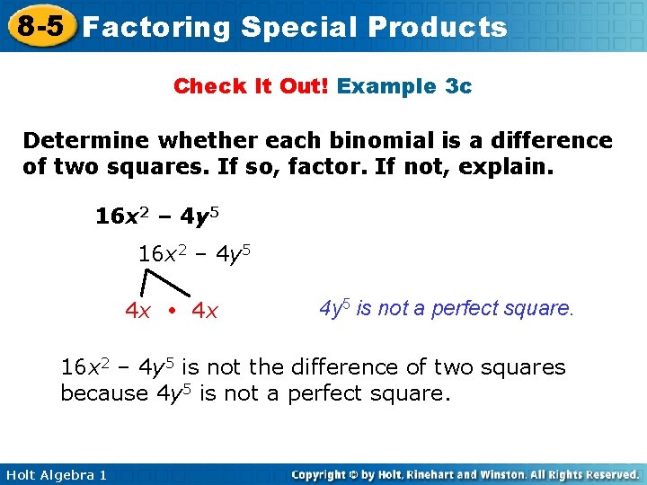 8 -5 Factoring Special Products Check It Out! Example 3 c Determine whether each