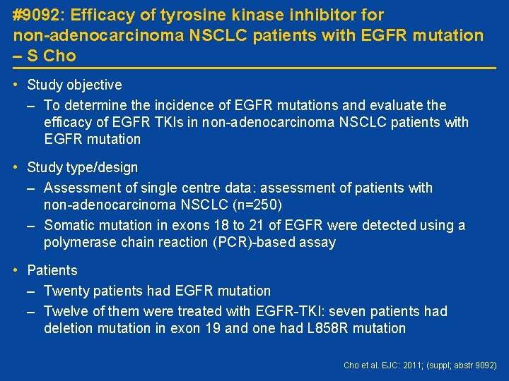 #9092: Efficacy of tyrosine kinase inhibitor for non-adenocarcinoma NSCLC patients with EGFR mutation –