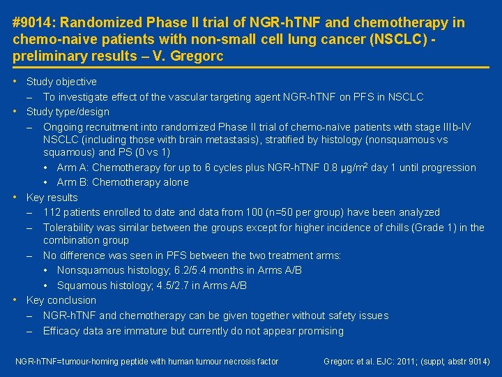 #9014: Randomized Phase II trial of NGR-h. TNF and chemotherapy in chemo-naive patients with