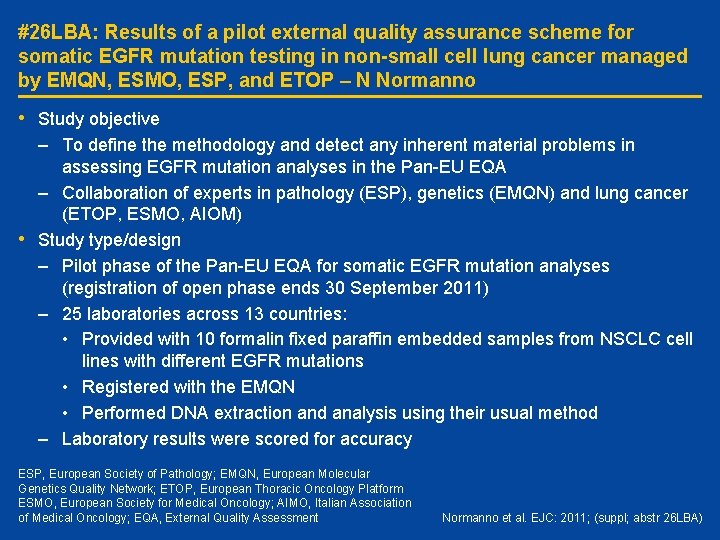 #26 LBA: Results of a pilot external quality assurance scheme for somatic EGFR mutation