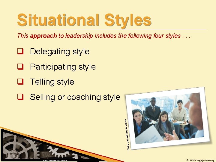 Situational Styles This approach to leadership includes the following four styles. . . q