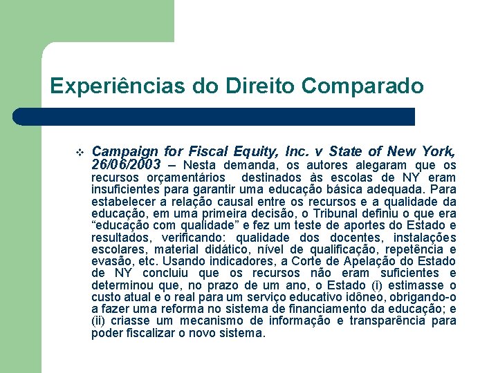 Experiências do Direito Comparado v Campaign for Fiscal Equity, Inc. v State of New