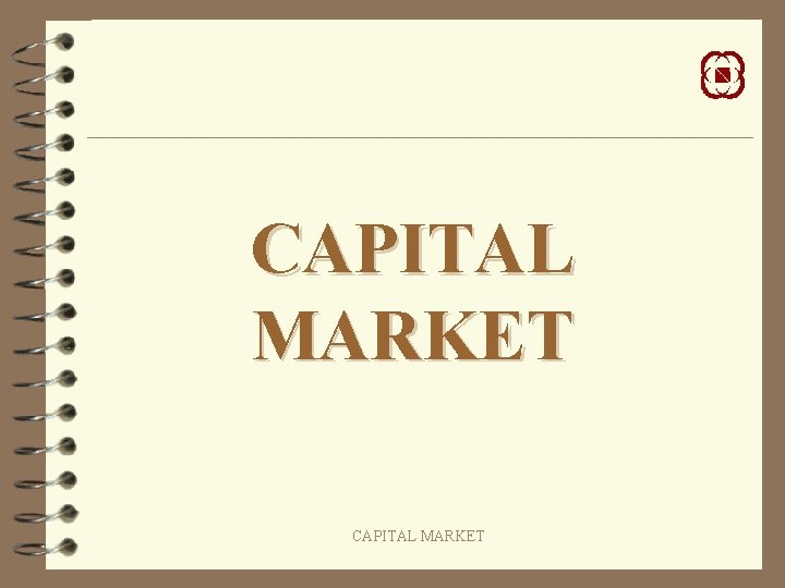 CAPITAL MARKET 