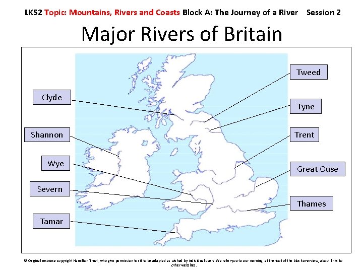 LKS 2 Topic: Mountains, Rivers and Coasts Block A: The Journey of a River