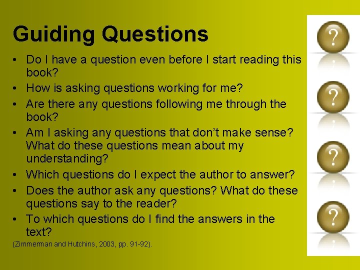 Guiding Questions • Do I have a question even before I start reading this