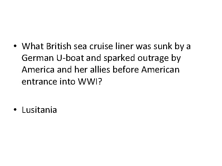  • What British sea cruise liner was sunk by a German U-boat and