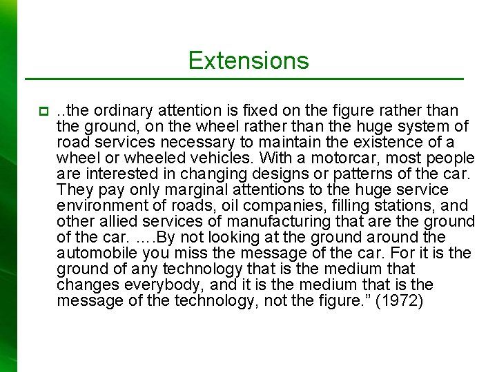 Extensions p . . the ordinary attention is fixed on the figure rather than