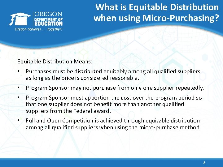 What is Equitable Distribution when using Micro-Purchasing? Equitable Distribution Means: • Purchases must be