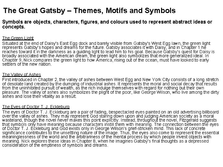The Great Gatsby – Themes, Motifs and Symbols are objects, characters, figures, and colours