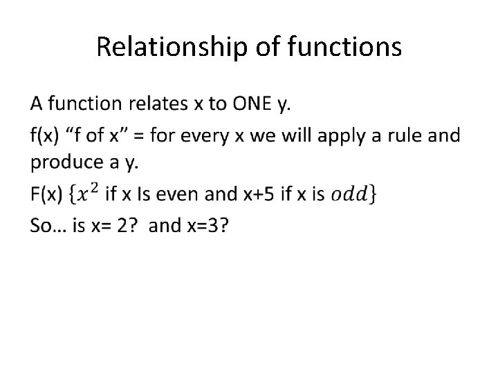 Relationship of functions • 