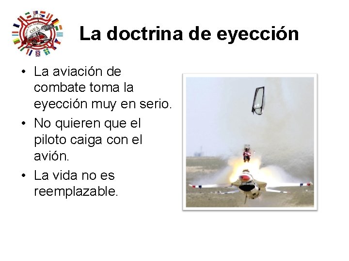 La doctrina de eyección • La aviación de combate toma la eyección muy en La doctrina de eyección • La aviación de combate toma la eyección muy en
