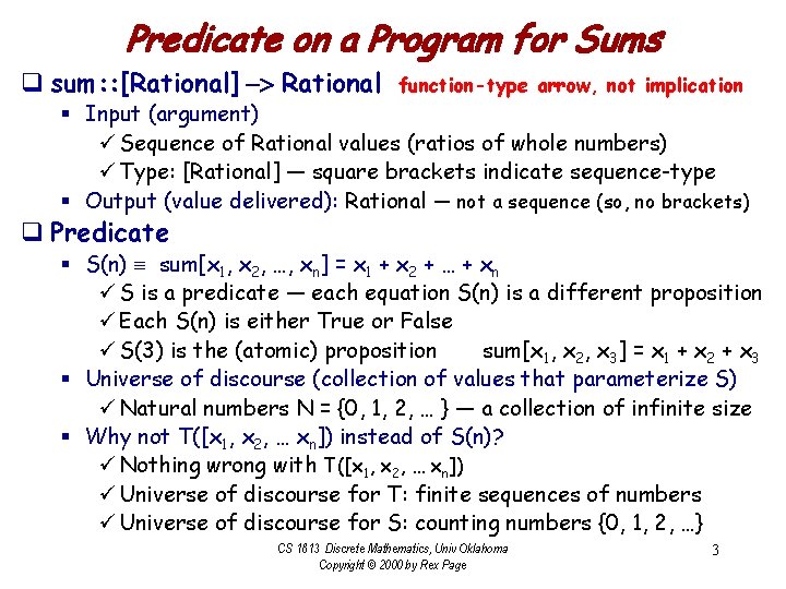 Predicate on a Program for Sums q sum: : [Rational] -> Rational function-type arrow,