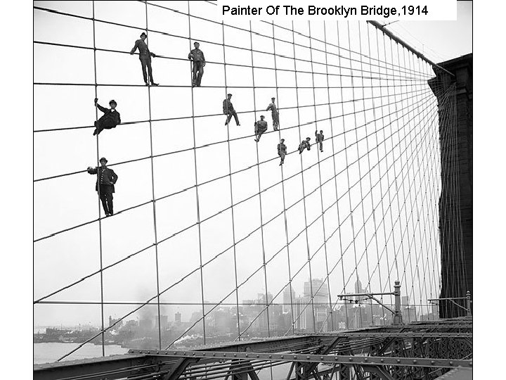 Painter Of The Brooklyn Bridge, 1914 