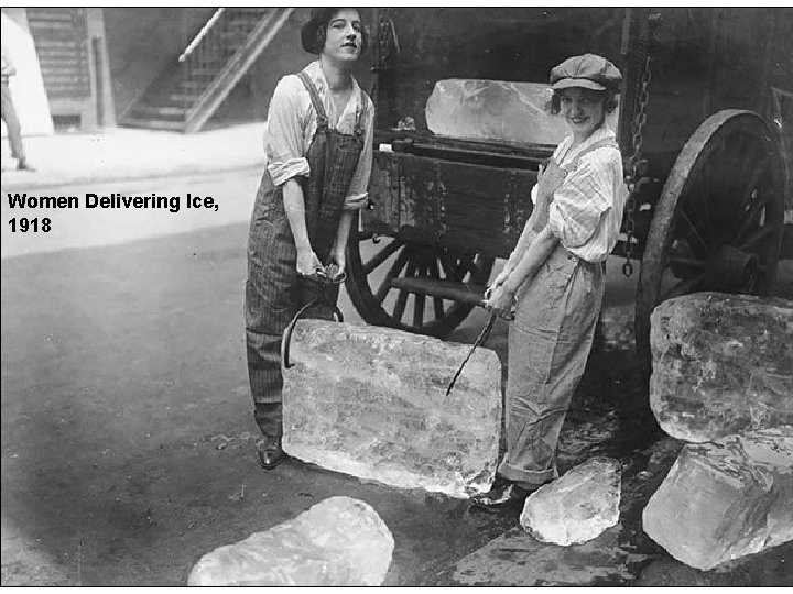 Women Delivering Ice, 1918 