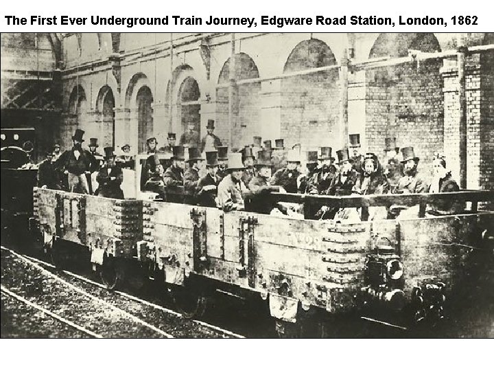 The First Ever Underground Train Journey, Edgware Road Station, London, 1862 