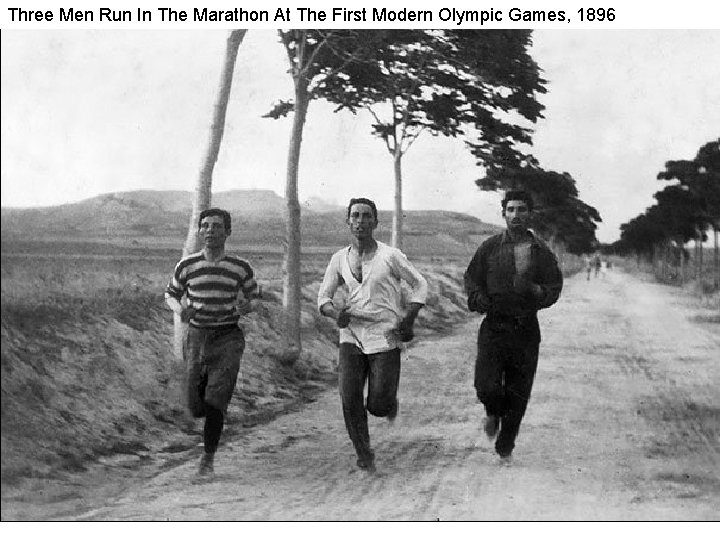 Three Men Run In The Marathon At The First Modern Olympic Games, 1896 