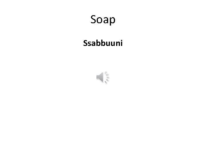 Soap Ssabbuuni 