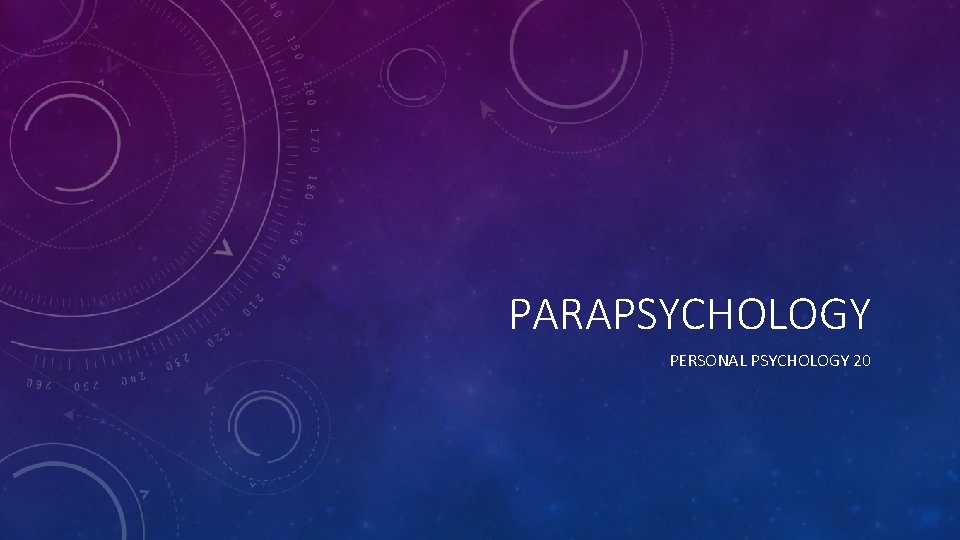 PARAPSYCHOLOGY PERSONAL PSYCHOLOGY 20 