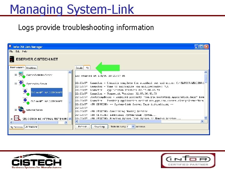 Managing System-Link Logs provide troubleshooting information 