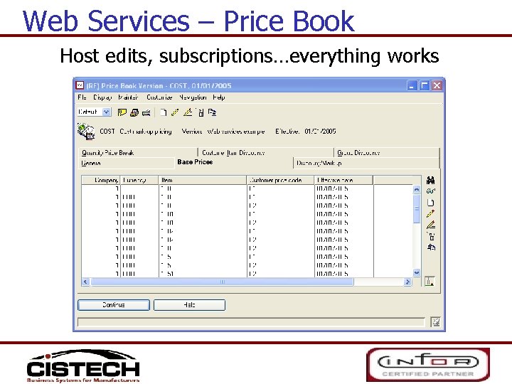Web Services – Price Book Host edits, subscriptions…everything works 