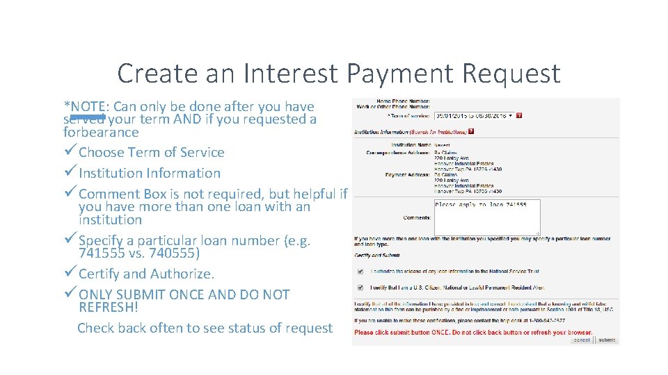 Create an Interest Payment Request *NOTE: Can only be done after you have served