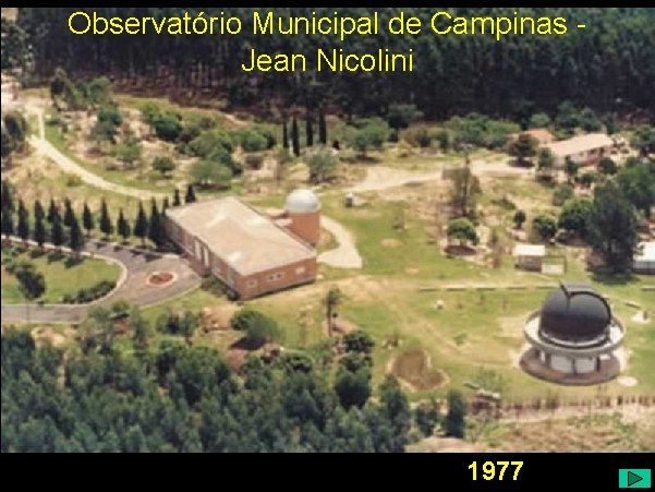 Observatório Municipal de Campinas Jean Nicolini 1977 