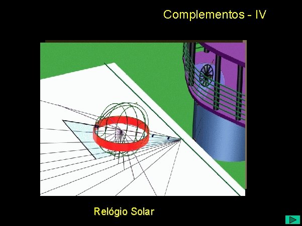 Complementos - IV Relógio Solar 