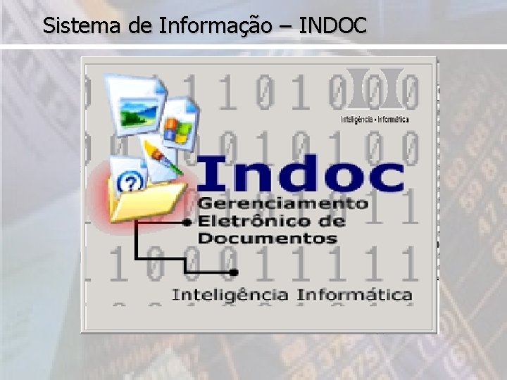 Sistema de Informação – INDOC 