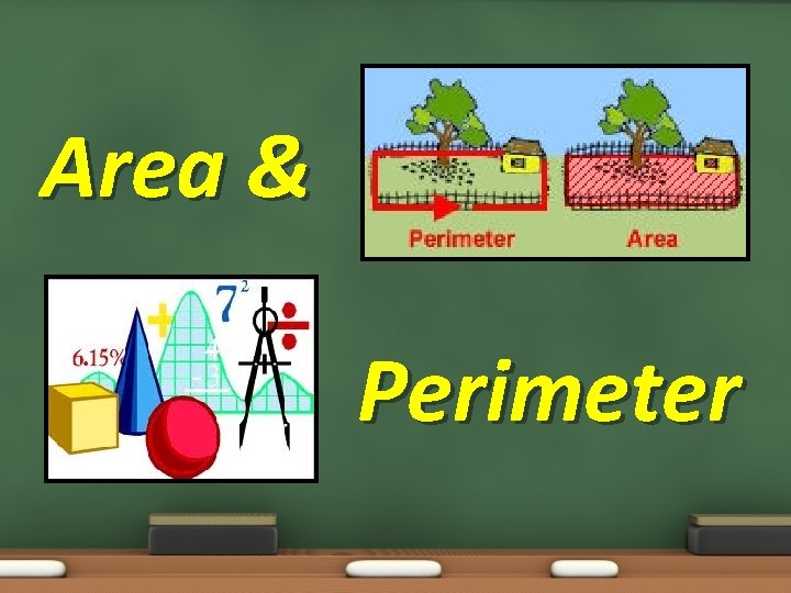 Area & Perimeter 