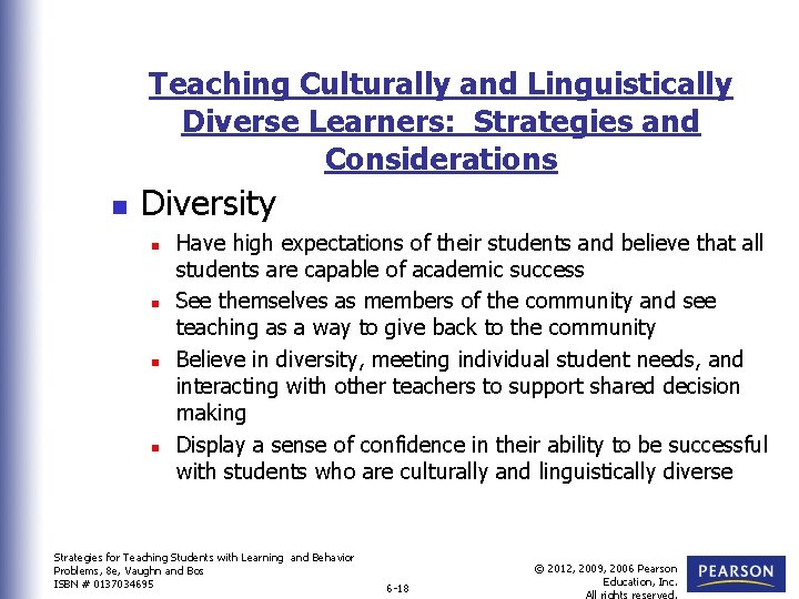 Teaching Culturally and Linguistically Diverse Learners: Strategies and Considerations n Diversity n n Have