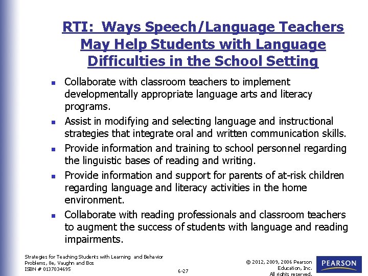RTI: Ways Speech/Language Teachers May Help Students with Language Difficulties in the School Setting