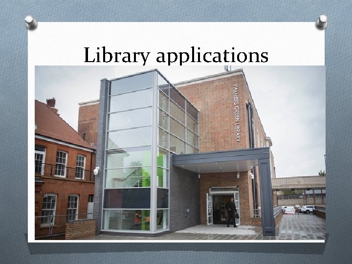 Library applications 