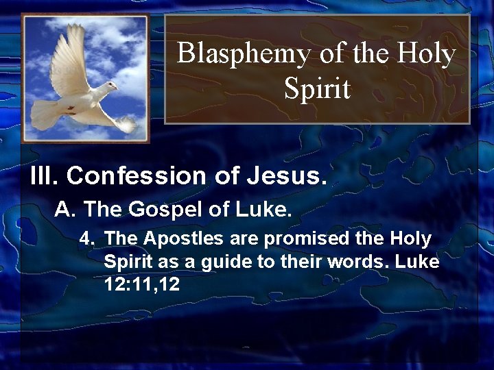 Blasphemy of the Holy Spirit III. Confession of Jesus. A. The Gospel of Luke.