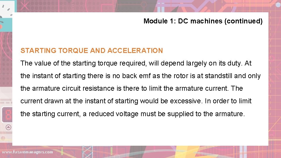 Module 1: DC machines (continued) STARTING TORQUE AND ACCELERATION The value of the starting Module 1: DC machines (continued) STARTING TORQUE AND ACCELERATION The value of the starting