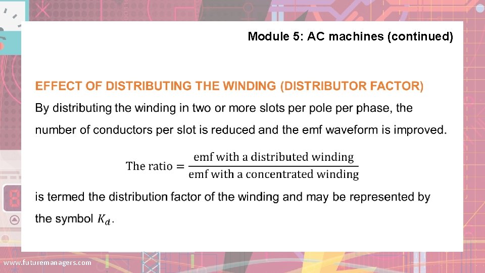 Module 5: AC machines (continued) www. futuremanagers. com Module 5: AC machines (continued) www. futuremanagers. com