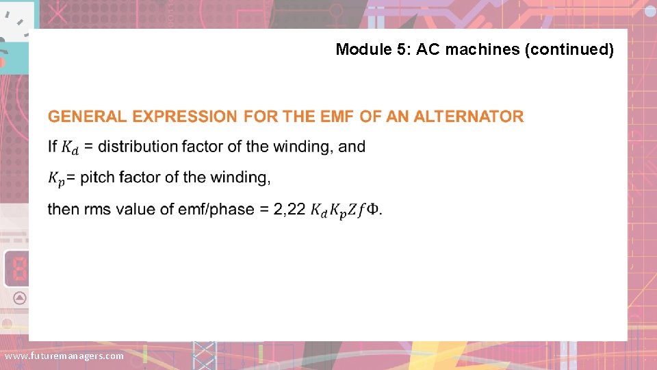 Module 5: AC machines (continued) www. futuremanagers. com Module 5: AC machines (continued) www. futuremanagers. com