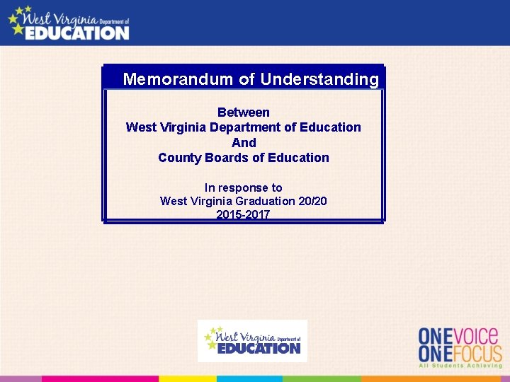 Memorandum of Understanding Between West Virginia Department of Education And County Boards of Education