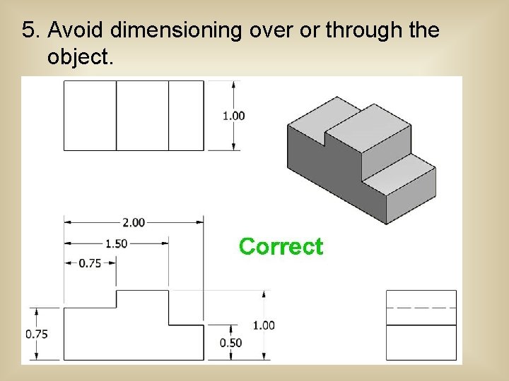 Using Basic Dimensions Dimensioning Standards Rules and Practices Accurate dimensioning is